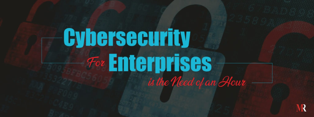 Cybersecurity for enterprises