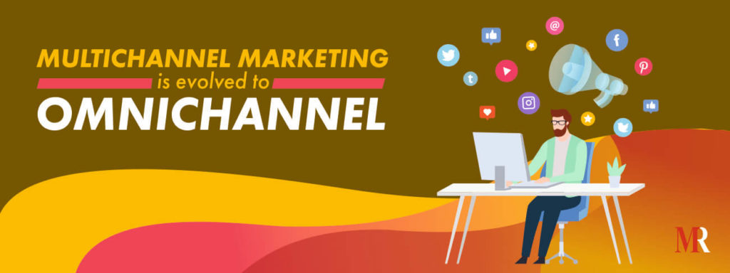 Multichannel Marketing