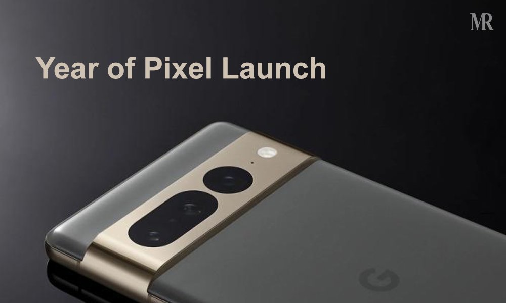 2023 – Year of Pixel Launch Year of Pixel Launch