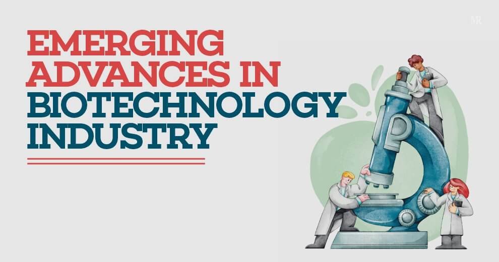 Emerging Advances in Biotechnology Industry mirrorreview