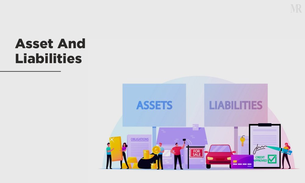 Asset And Liabilities