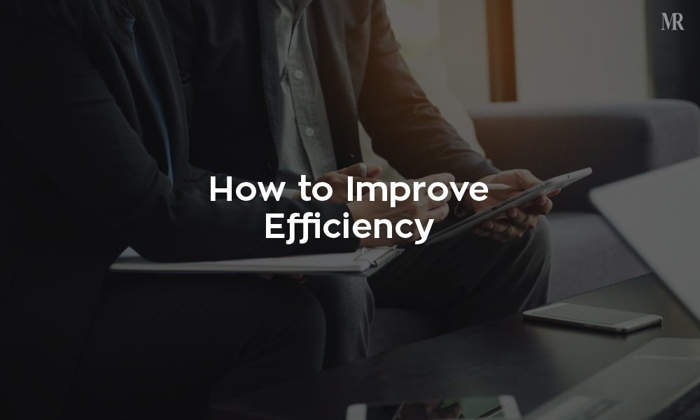 Running an Efficient Business