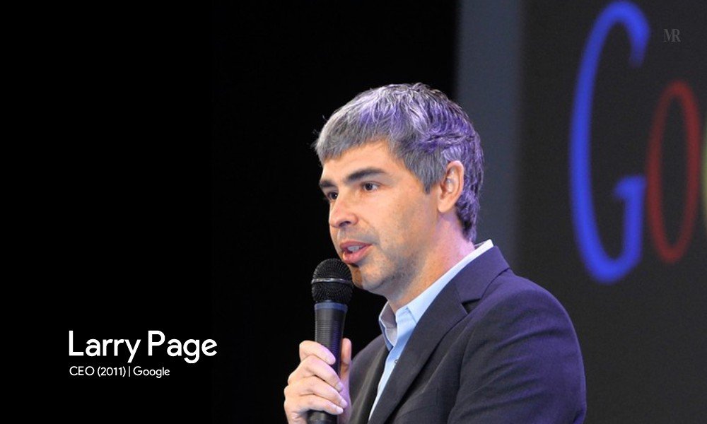 2011 – Meet the new CEO Larry Page google Larry page
