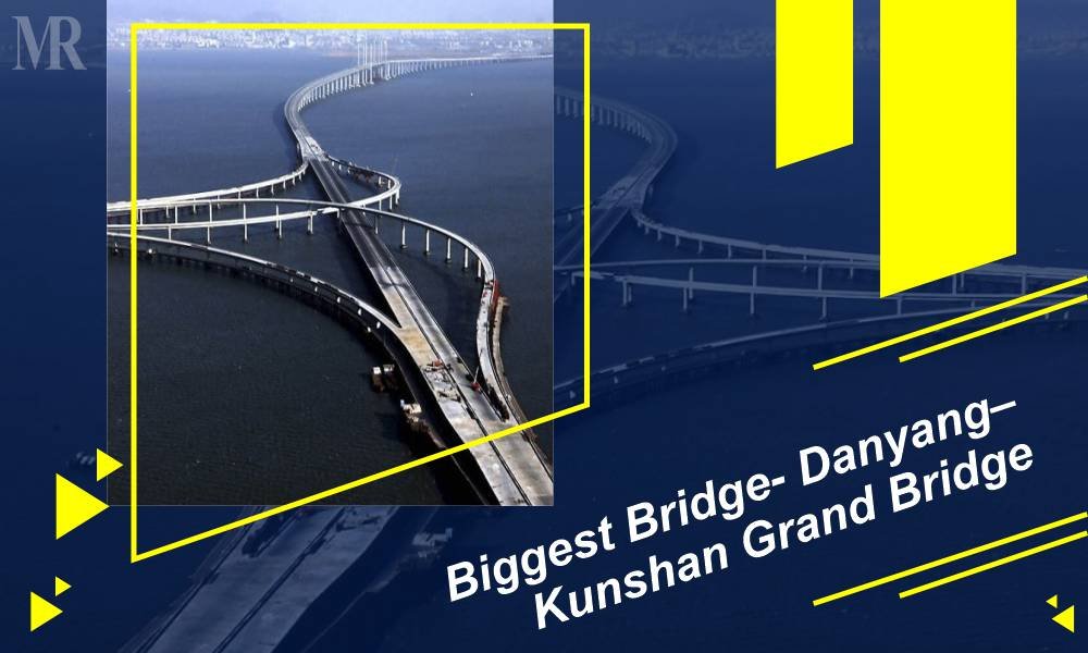 Biggest Things in the World: Biggest Bridge- Danyang–Kunshan Grand Bridge