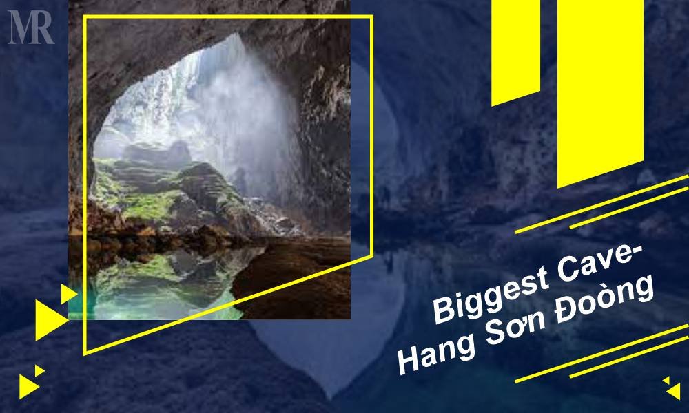 Biggest Things in the World: Hang Sơn Đoòng