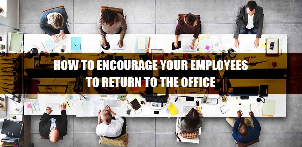 Encourage Your Employees