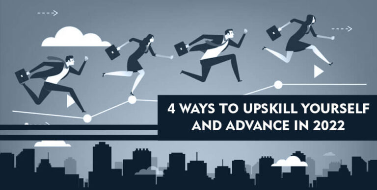 Upskill Yourself and Advance