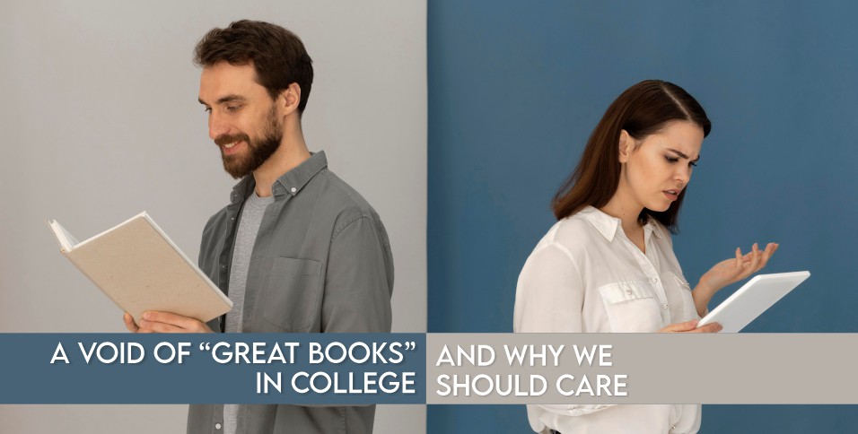 A Void of “Great Books” in College