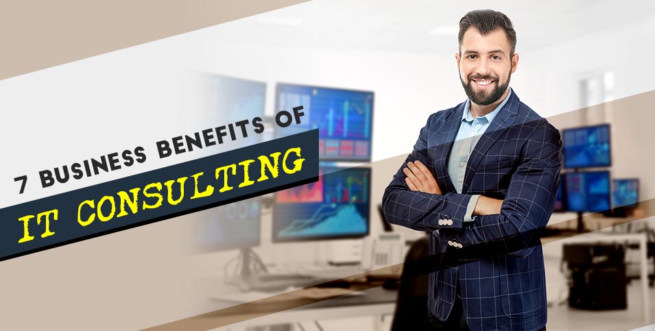 Business Benefits of IT Consulting