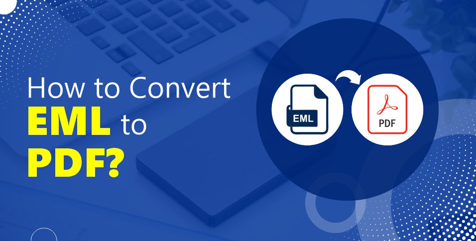 Convert EML to PDF