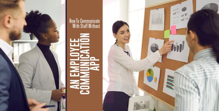 Communicate With Staff