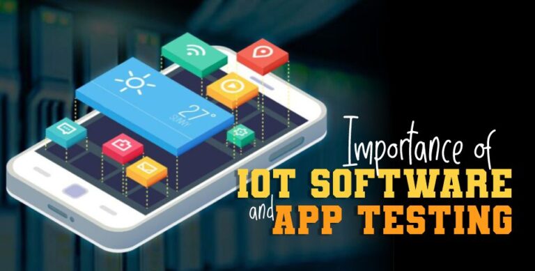 IoT Software and App Testing