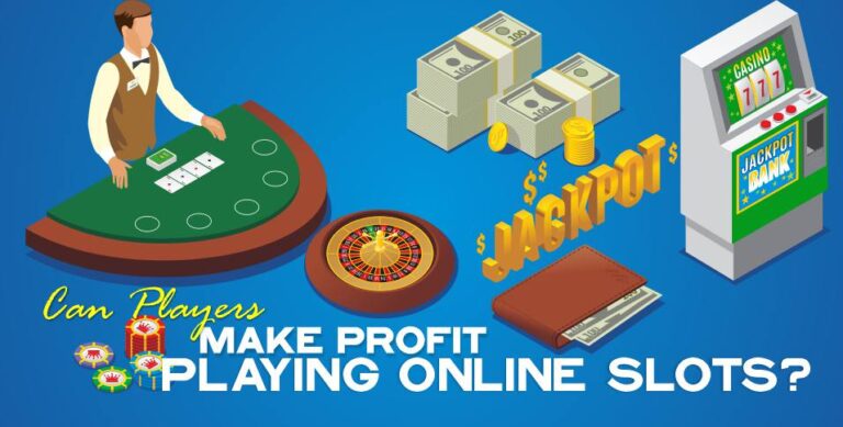 Make Profit Playing Online Slots