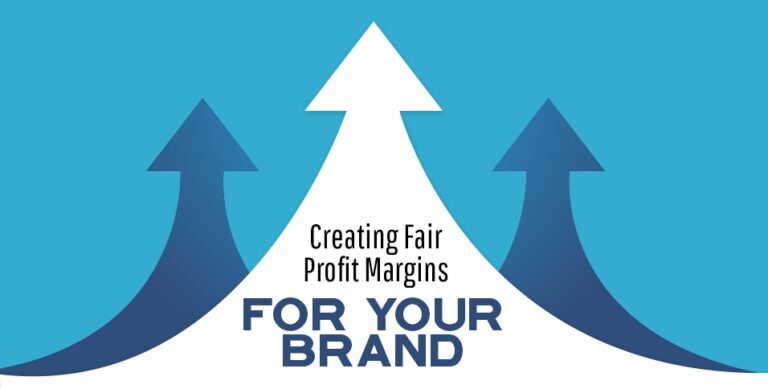 Profit Margins for Your brand