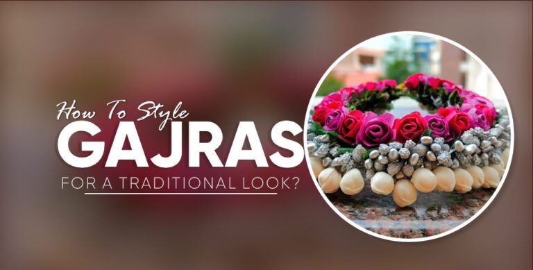 How To Style Gajras