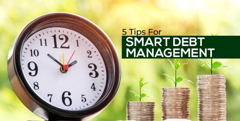 5 Tips For Smart Debt Management 5 Tips For Smart Debt Management