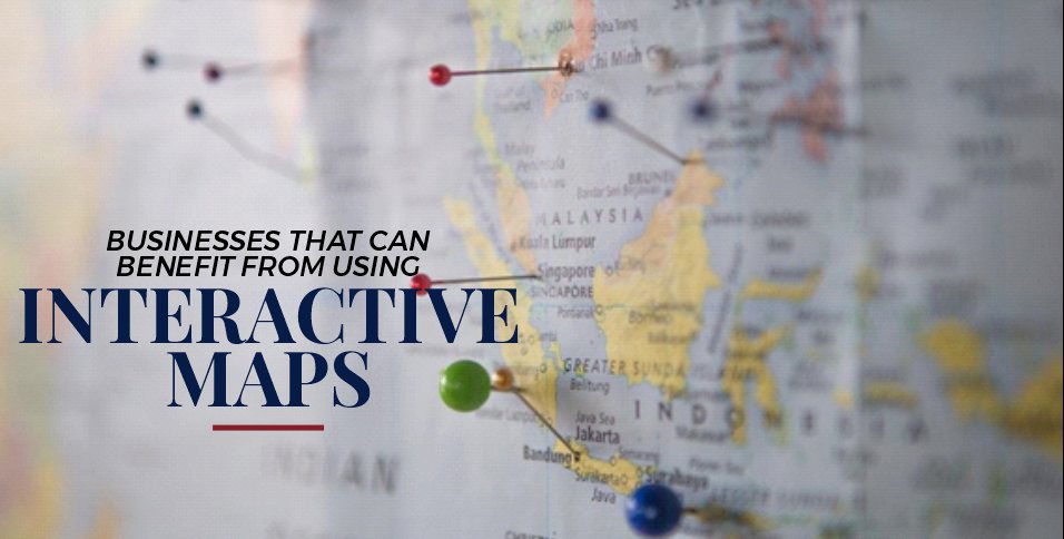 Businesses That Can Benefit From Using Interactive Maps