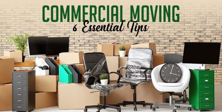 Commercial Moving 6 Essential Tips