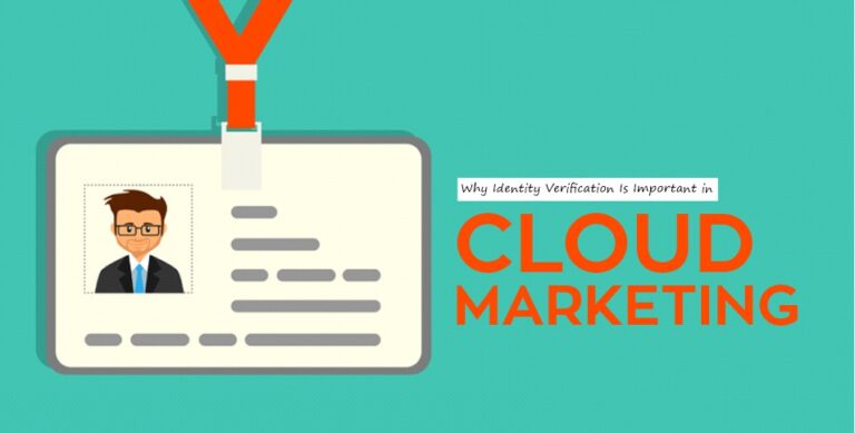 Why Identity Verification Is Important in Cloud Marketing