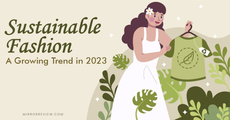 Sustainable Fashion: A Growing Trend in 2023