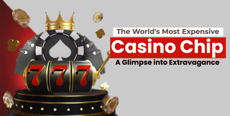 The World's Most Expensive Casino Chip: A Glimpse into Extravagance