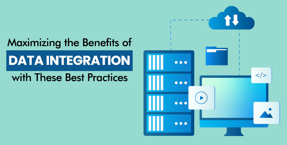 Benefits of Data Integration