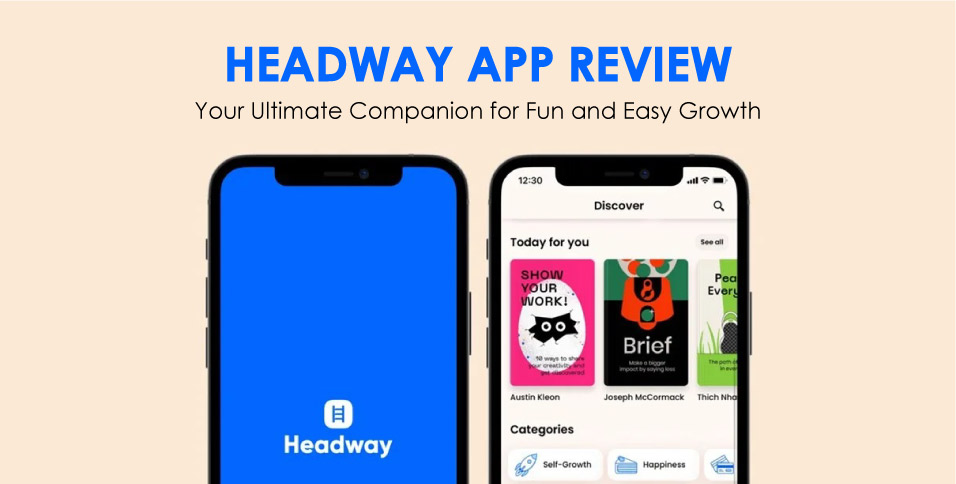 Headway App Review: Your Ultimate Companion for Fun and Easy Growth