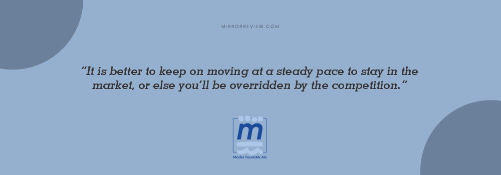 “It is better to keep on moving at a steady pace to stay in the market, or else you’ll be overridden by the competition.” Claudio Cesarano_Quote