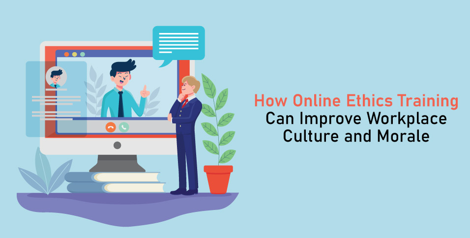 How-Online-Ethics-Training-Can-Improve