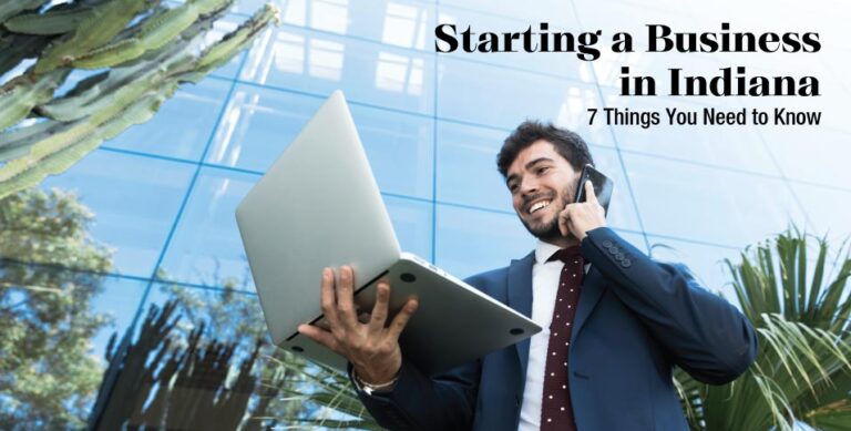 Starting-a-Business-in-Indiana-7-Things-You-Need-to-Know