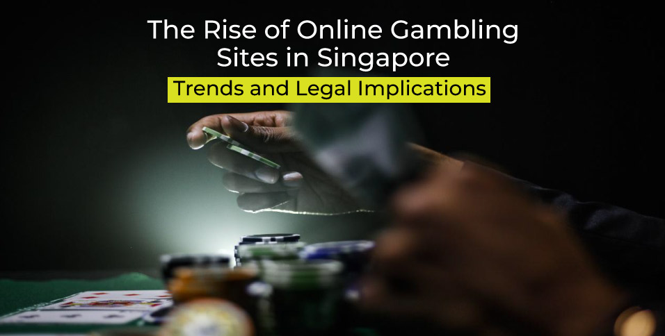 Gambling Sites in Singapore