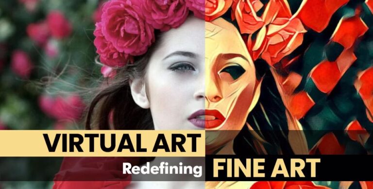 Virtual Art: Redefining Fine Art