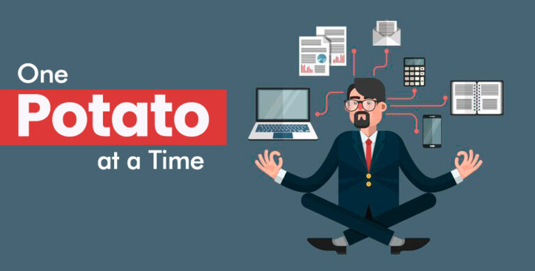 One Potato at a Time