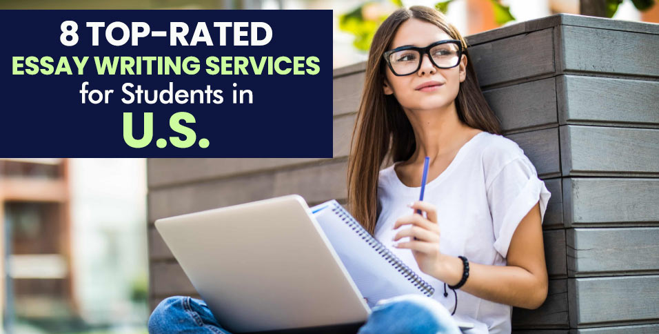 The Best 8 Essay Writing Services for Students