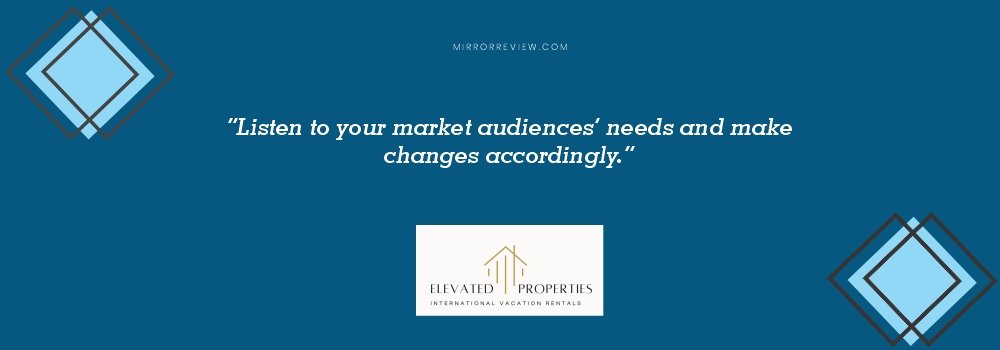 “Listen to your market audiences’ needs and make changes accordingly.” Melissa Mata-quotes