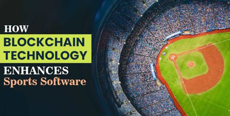 How-Blockchain-Technology-Enhances-Sports-Software