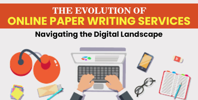 The-Evolution-of-Online-Paper-Writing-Services_-Navigating-the-Digital-Landscape