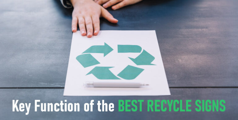 Key-Function-of-the-Best-Recycle-Signs
