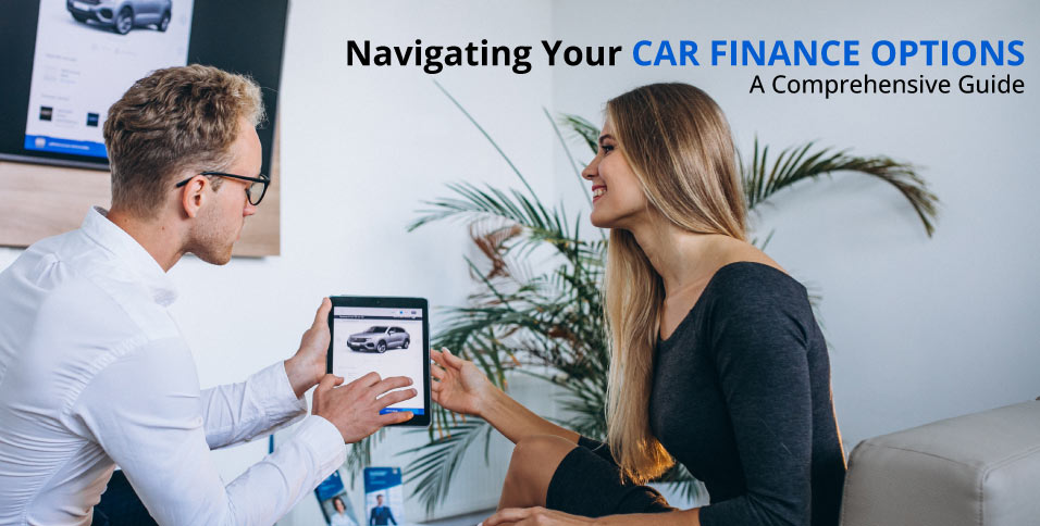 Navigating-Your-Car-Finance-Options-A-Comprehensive-Guide