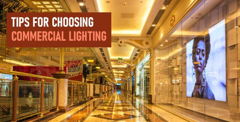 TIPS-FOR-CHOOSING-COMMERCIAL-LIGHTING