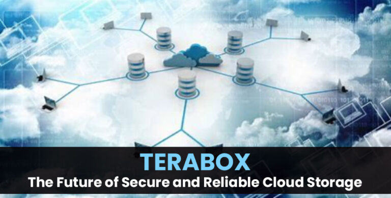 TeraBox_-The-Future-of-Secure-and-Reliable-Cloud-Storage