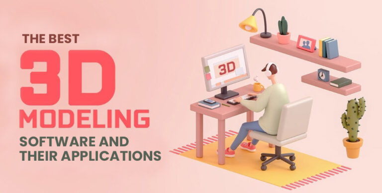 The-Best-3D-Modeling-Software-and-their-Applications
