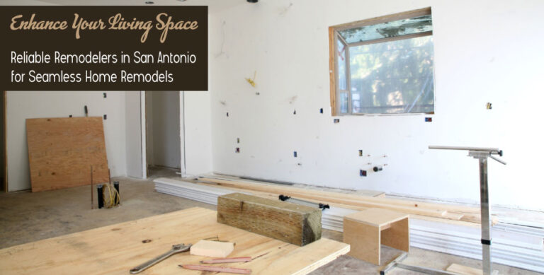 san-antonio-for-seamless-home-remodels