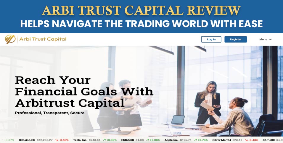 ArbiTrustCapital-Review-Helps-Navigate-the-Trading-World-with-Ease