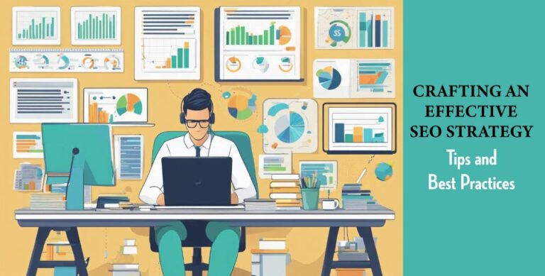Crafting-an-Effective-SEO-Strategy--Tips-and-Best-Practices