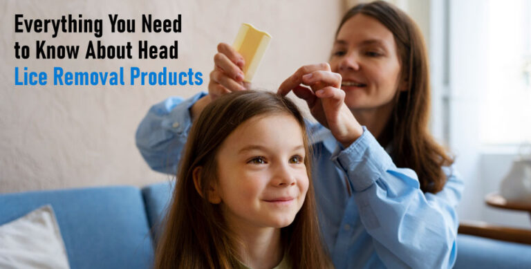 Everything-You-Need-to-Know-About-Head-Lice-Removal-Products