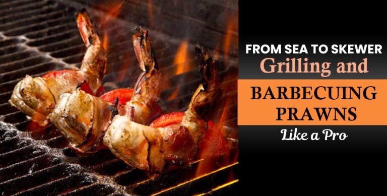 From-Sea-to-Skewer_-Grilling-and-Barbecuing-Prawns-Like-a-Pro
