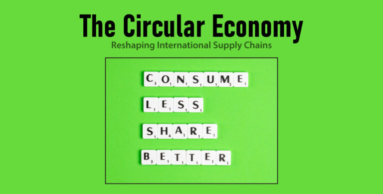 The-Circular-Economy-Reshaping-International-Supply-Chains