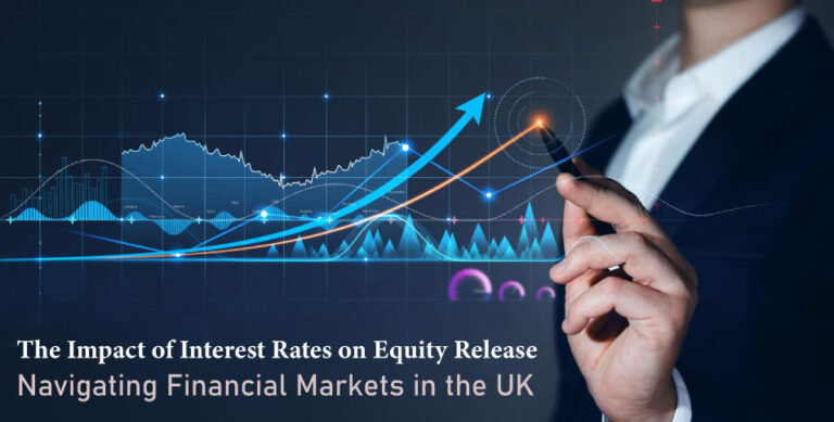 The Impact of Interest Rates on Equity Release