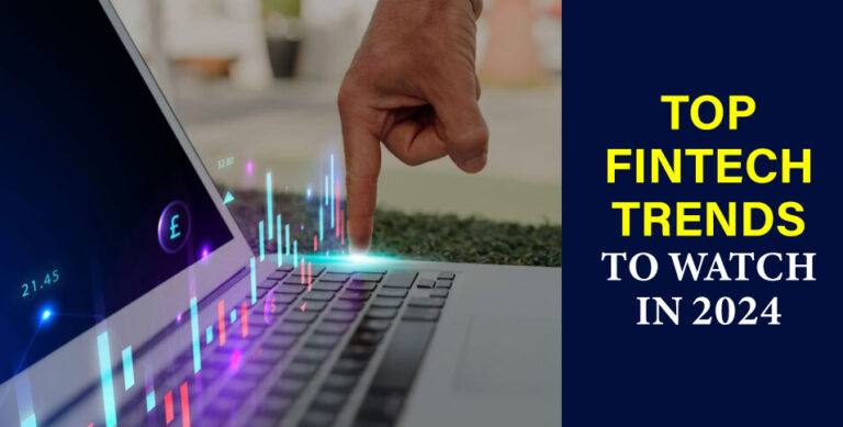 Top-FinTech-Trends-to-Watch-in-2024